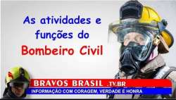 Areas de atuação e atividades do Bombeiro Civil
